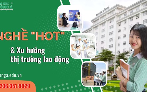 Nghề hot hiện nay và xu hướng thị trường lao động 